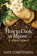 How to Cook a Moose