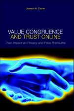 Value Congruence and Trust Online: Their Impact on Privacy and Price Premiums