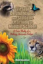 Virtual Destinations and Student Learning in Middle School: A Case Study of a Biology Museum Online