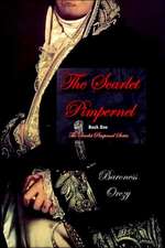 The Scarlet Pimpernel (Book 1 of the Scarlet Pimpernel Series)