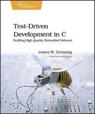 Grenning, J: Test Driven Development in C