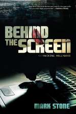 Behind the Screen