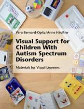 Visual Support for Children with Autism Spectrum Disorders: Materials for Visual Learners