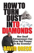 How to Turn Dust Into Diamonds: My Journey of Discovering a Life with Horses