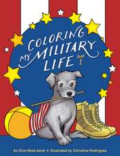 Coloring My Military Life-Book 1