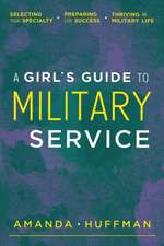 A Girl's Guide to Military Service