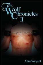 The Wolf Chronicles II