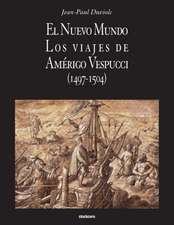 El Nuevo Mundo. Los Viajes de Amerigo Vespucci (1497-1504)