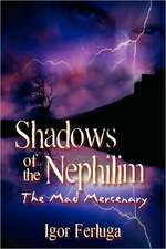 Shadows of the Nephilim