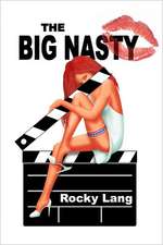 The Big Nasty