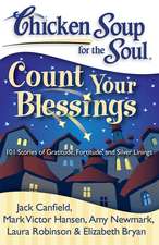 Chicken Soup for the Soul: Count Your Blessings