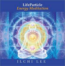 LIFEPARTICLE ENERGY MEDITATI D