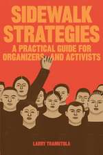 Sidewalk Strategies: A Practical Guide for Candidates, Causes, and Communities