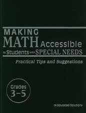 Making Math Accessible to Students with Special Needs, Grades 3-5