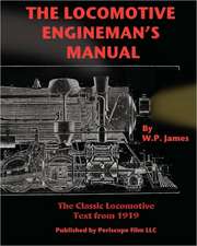 The Locomotive Engineman's Manual