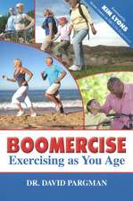 Boomercise: Exercising as You Age