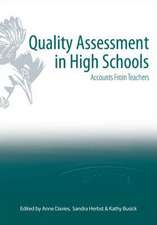 Quality Assessment in High Schools: Accounts for Teachers