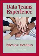 The Data Teams Experience: A Guide to Effective Meetings