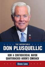 The Indomitable Don Plusquellic