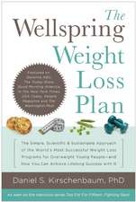 The Wellspring Weight Loss Plan: The Simple, Scientific & Sustainable Approach of the World's Most Successful Weight Loss Programs for Overweight Young People and How You Can Achieve Lifelong Success With It