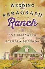 A Wedding at the Paragraph Ranch