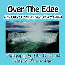 Over the Edge, a Kid's Guide to Niagara Falls, Ontario, Canada: The Secret Strategy That Built the Steelers Dynasty