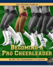 The Ultimate Guide to Becoming a Pro Cheerleader, 2nd Edition: Vampire Adaptation for Jane Austen's Pride and Prejudice Regency Historical Romance/Satire