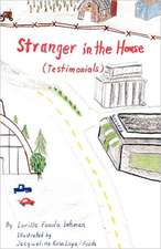 Stranger in the House (Testimonials)