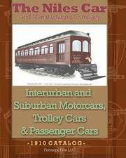 The Niles Car and Manufacturing Company Interurban and Suburban Motorcars, Trolley Cars & Passenger Cars: The New York Subway Its Construction and Equipment