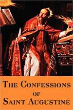 The Confessions of Saint Augustine