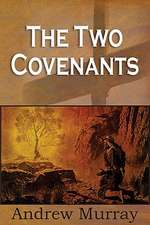 The Two Covenants