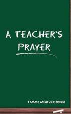 A Teacher's Prayer: The Weaver of Raveloe