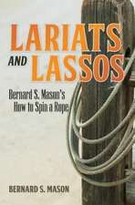 Lariats and Lassos