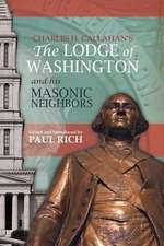 The Lodge of Washington and His Masonic Neighbors