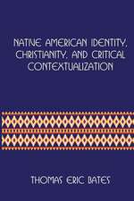 Native American Identity, Christianity, and Critical Contextualization