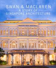 The History of Singapore from an Architect