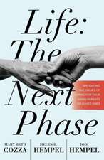 Life: The Next Phase