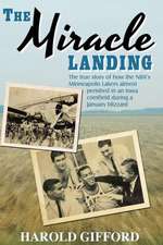 The Miracle Landing