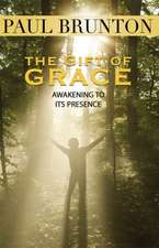 The Gift of Grace: Awakening to Its Presence