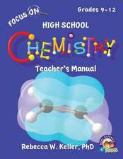 Focus on High School Chemistry Teacher's Manual: Student Text