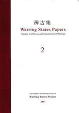 Warring States Papers V2 (2011): Studies in Chinese and Comparative Philology