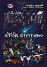 Nebador Book Six: Star Station