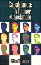 Capablanca: A Primer of Checkmate