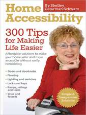 Home Accessibility: 300 Tips for Making Life Easier