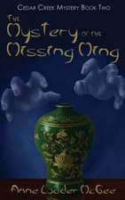 The Mystery of the Missing Ming: Cedar Creek Mystery Book Two