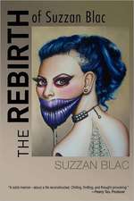 The Rebirth of Suzzan Blac