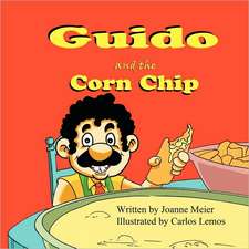 Guido and the Corn Chip