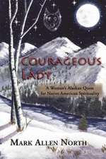 Courageous Lady