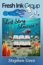 Fresh Ink Group Short Story Showcase #1