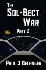 The Sol-Bect War, Part 2